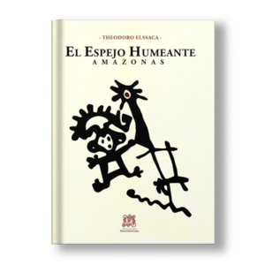 El Espejo Humeante - AMAZONAS